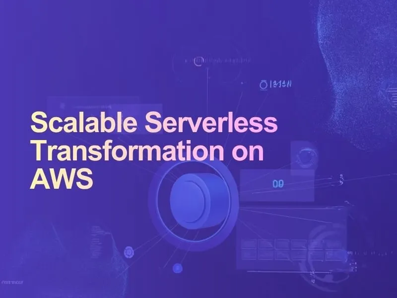 DevOps Transformation Case Study: CI/CD Automation and AWS Serverless Architecture